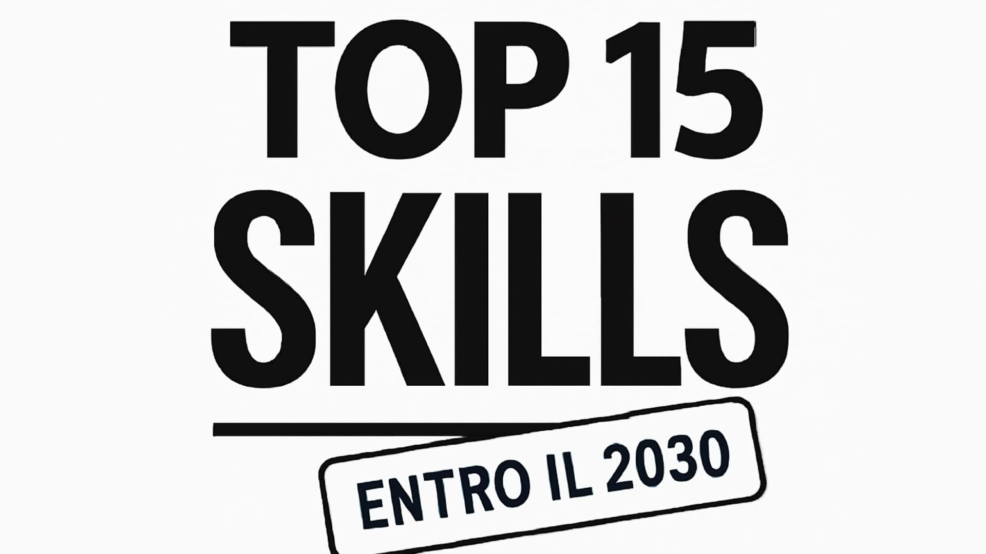 Formazione professionale: la top 15 delle competenze richieste